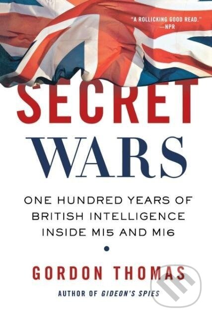 Kniha: Secret Wars (Gordon Thomas). , 2010