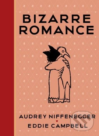 Levně Bizarre Romance - Audrey Niffenegger, Eddie Campbell - kniha z kategorie Komiksy