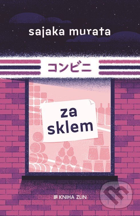 Za sklem - Sayaka Murata, Kniha Zlín, 2019