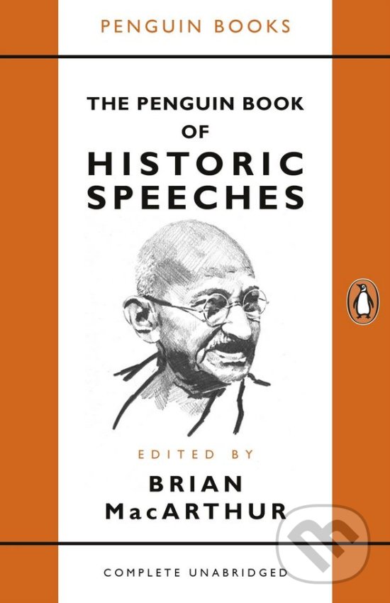 Levně The Penguin Book of Historic Speeches - Brian MacArthur - kniha z kategorie Humanitné a spoločenské vedy