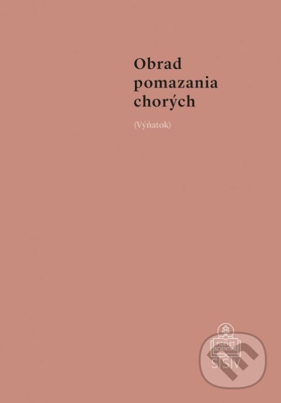 Levně Obrad pomazania chorých (Výňatok) - kniha z kategorie Teológia