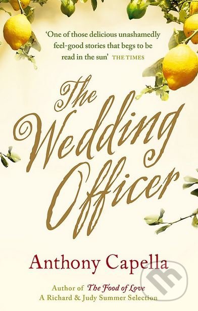 Levně The Wedding Officer - Anthony Capella - kniha z kategorie Beletria