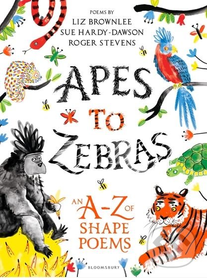 Levně Apes to Zebras (An A-Z of Shape Poems) - Liz Brownlee - kniha z kategorie Poézia