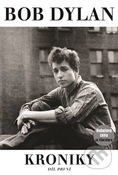 Levně Kroniky (Kniha první) - Bob Dylan - kniha z kategorie Hudba