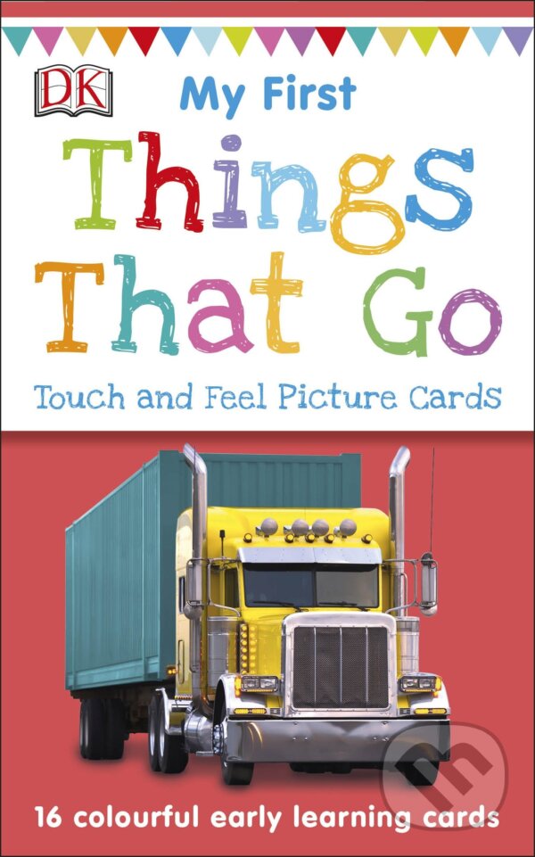 Kniha: My First Things That Go (Dorling Kindersley). Dorling Kindersley, 2018