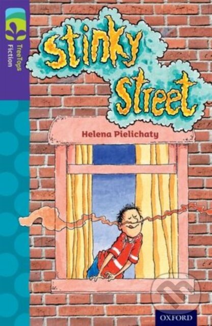Levně Oxford Reading Tree TreeTops Fiction 11 More Pack B Stinky Street