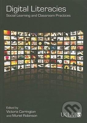 Kniha: Digital Literacies (Victoria Carrington). Sage Publications, 2009