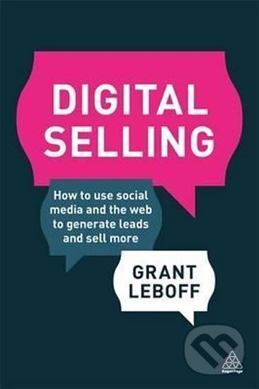 Kniha: Digital Selling (Grant Leboff). Kogan Page, 2016