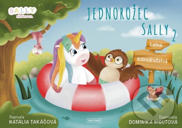 Levně Jednorožec Sally 2 (Letné dobrodružstvá) - Natália Takáčová, Dominika Nigutová (ilustrátor) - kniha z kategorie Rozprávky