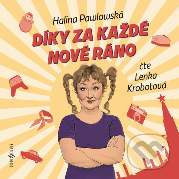 Audiokniha: Díky za každé nové ráno (Halina Pawlowská). Radioservis, 2025