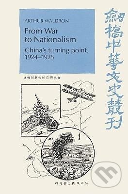 Kniha: From War to Nationalism (Arthur Waldron). Cambridge University Press, 2002