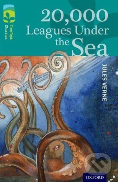 Levně Oxford Reading Tree TreeTops Classics 16 20,000 Leagues Under The Sea