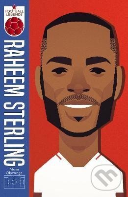 Levně Raheem Sterling (Football Legends 1) - Musa Okwonga