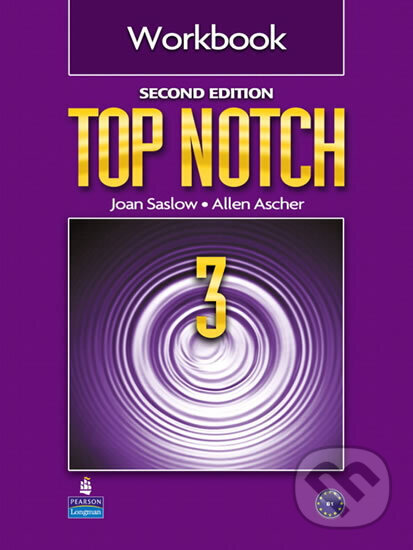 Kniha: Top Notch 3 Workbook (M. Joan Saslow). Pearson, 2011