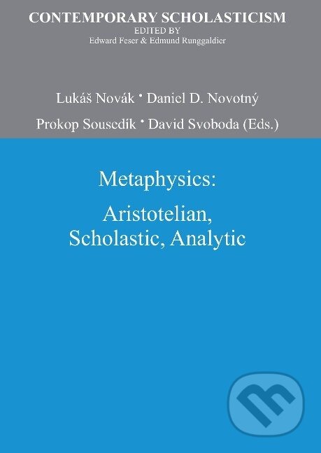 Kniha: Metaphysics (Luká¿ Novák). De Gruyter, 2012