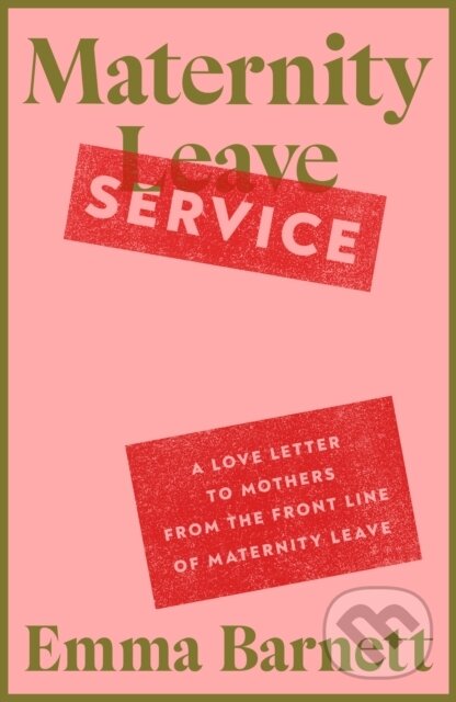 Kniha: Maternity Service (Emma Barnett). Fig Tree, 2025