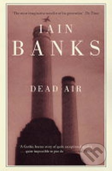 Kniha: Dead Air (M. Iain Banks). Abacus, 2003