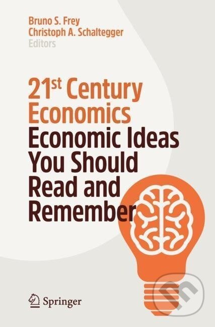 Kniha: 21st Century Economics (Christoph A. Schaltegger). Springer International Publishing, 2019