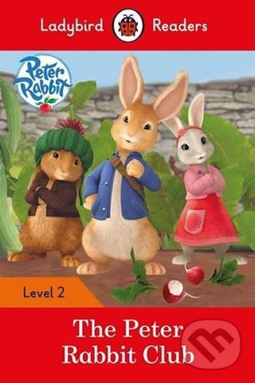 Levně Peter Rabbit: The Peter Rabbit - Beatrix Potter, Ladybird