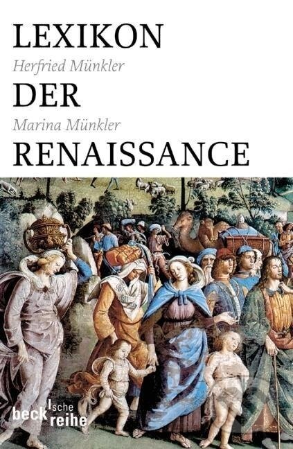 Kniha: Lexikon der Renaissance (Herfried Münkler). , 2005