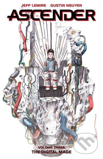 Kniha: Ascender, Volume 3: The Digital Mage (Jeff Lemire). Image Comics, 2020