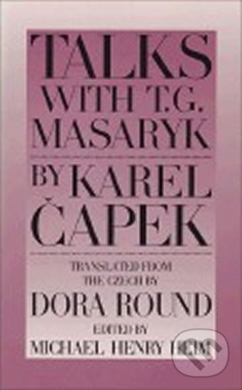 Kniha: Talks with T.G. Masaryk (Karel Čapek). , 1996