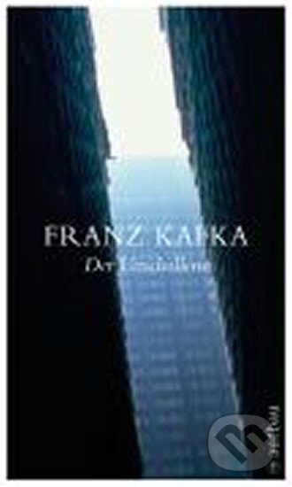 Kniha: Der Verschollene (Amerika) (Franz Kafka). , 2008