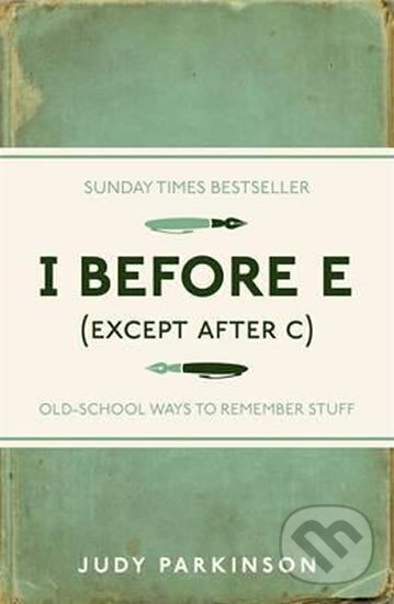 Levně I Before E (Except After C) - Judy Parkinson
