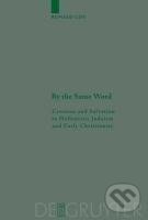 Kniha: By the Same Word (Ronald Cox). De Gruyter, 2007