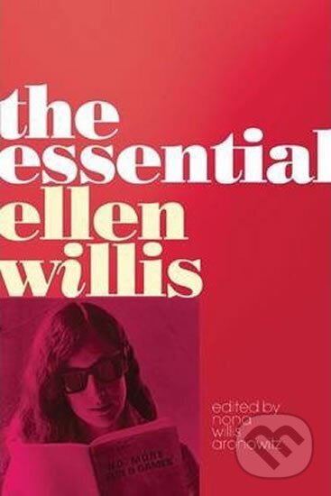 Levně The Essential Ellen Willis - Ellwn Willis