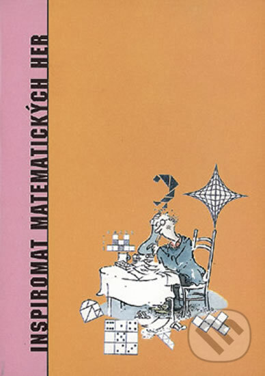 Kniha: Inspiromat matematických her 1 (Krejčová a Marta Volfová Eva). Pansofia, 1995