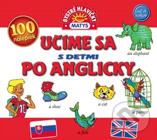 Kniha: Učíme sa s deťmi po anglicky (neuvedený autor). Matys, 2016