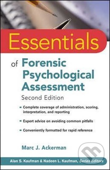 Kniha: Essentials of Forensic Psychological Assessment, Second Edition (J. Marc Ackerman). John Wiley & Sons, 2010