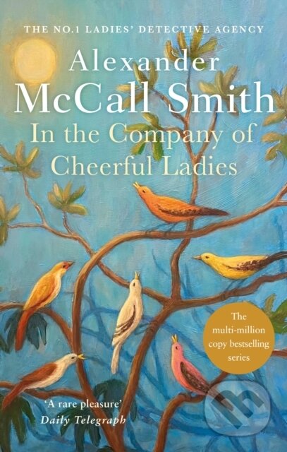 Levně In the Company of Cheerful Ladies - Alexander McCall Smith