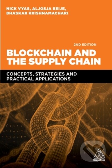 Levně Blockchain and the Supply Chain - Nick Vyas - kniha z kategorie Biznis a manažment