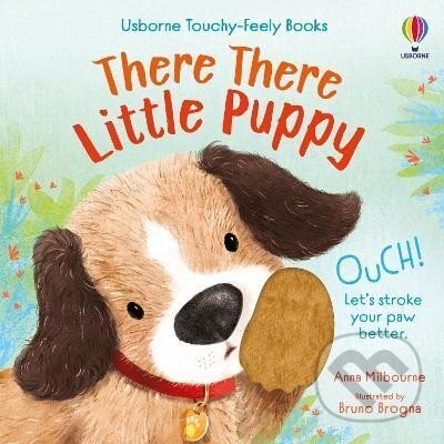 Levně There There Little Puppy - Anna Milbourneová - kniha z kategorie Pre deti a mládež