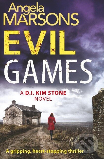 Kniha: Evil Games (Angela Marsons). Bookouture, 2015