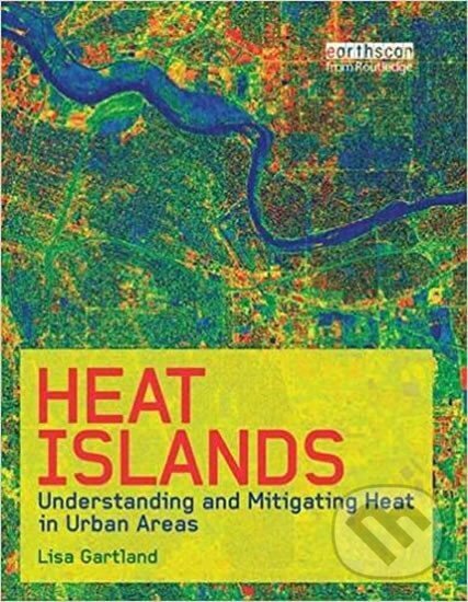 Kniha: Heat Islands (Lisa Gartland). Folio, 2010