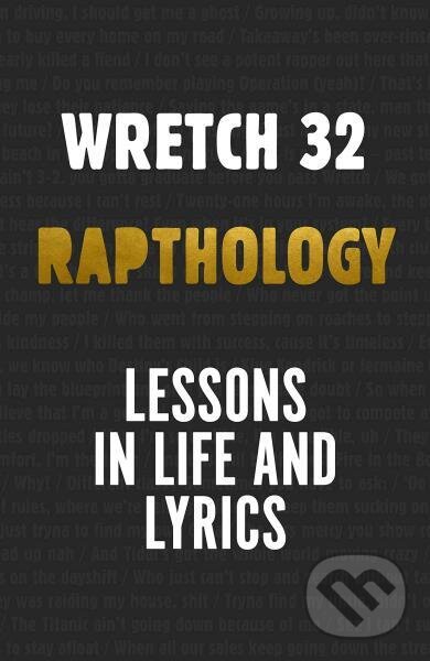 Kniha: Rapthology: Lessons in Life and Lyrics (Jermaine Scott a Wretch 32). William Heinemann, 2019