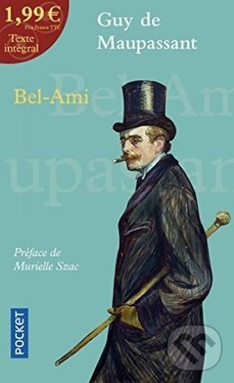 Kniha: Bel-Ami (Dans la Collection A Petit Prix) (Guy Maupassant de). Pocket, 2006