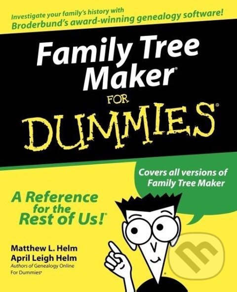 Kniha: Family Tree Maker For Dummies (Matthew L. Helm). , 1999