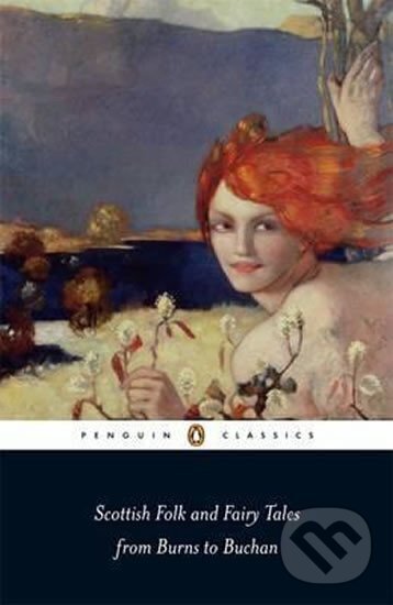Levně Scottish Folk and Fairy Tales from Burns to Buchan
