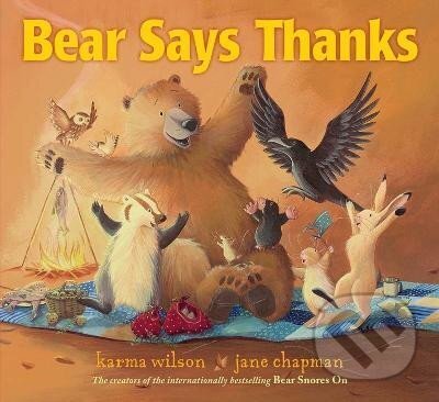 Kniha: Bear Says Thanks (Karma Wilson). Simon & Schuster, 2023