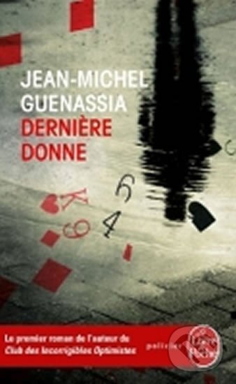 Kniha: Derriere Donne (Jean-Michel Guenassia). , 2014