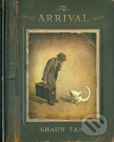 Levně The Arrival - Shaun Tan - kniha z kategorie Sci-fi, fantasy a komiksy