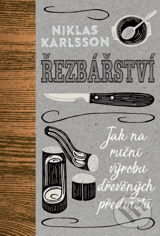 Řezbářství - Niklas Karlsson, Slovart CZ, 2018