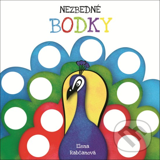 Levně Nezbedné bodky - Elena Rabčanová - kniha z kategorie Pre deti a mládež