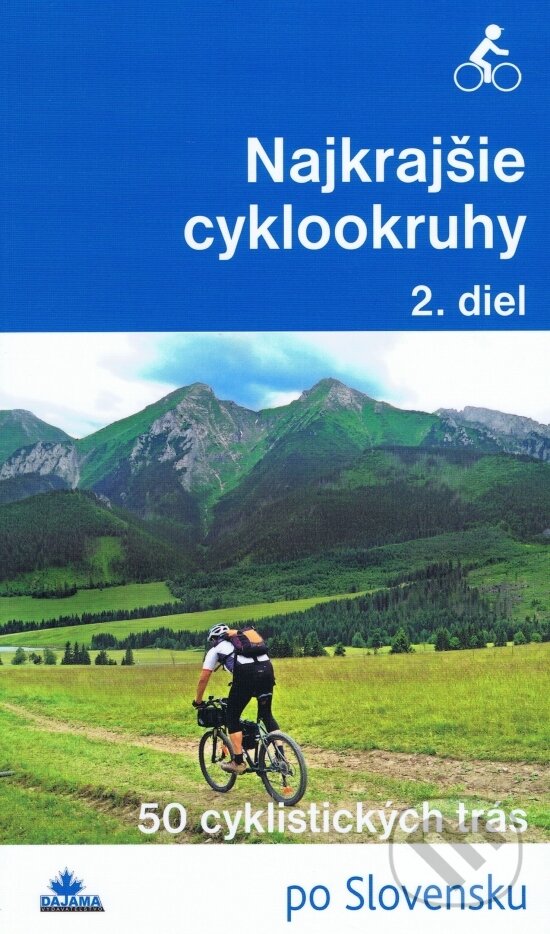 Levně Najkrajšie cyklookruhy (2. diel) (50 cyklistických trás) - kniha z kategorie Mapy Európy