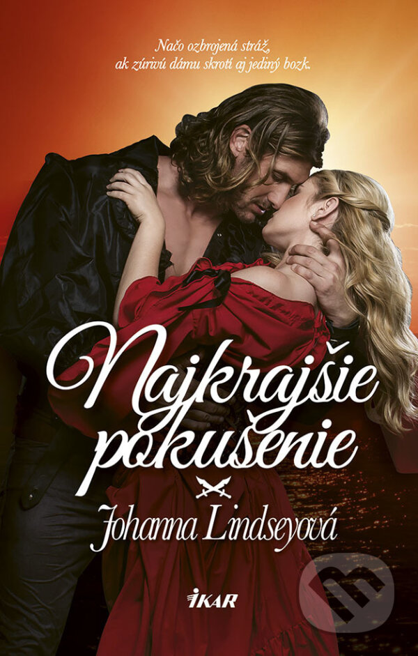 E-kniha: Najkrajšie pokušenie (Johanna Lindsey). Ikar, 2018