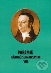 Levně Parémie národů slovanských VIII - Kolektiv autorů - kniha z kategorie Literárna veda